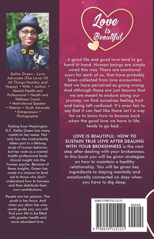 Love Is Beautiful: How To Sustain True Love After Dealing With Your Brokenness